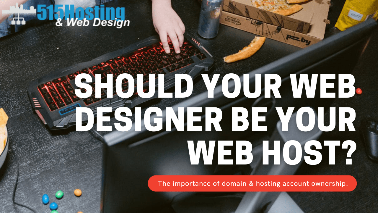 should your web designer be your web host
